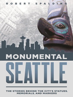 cover image of Monumental Seattle